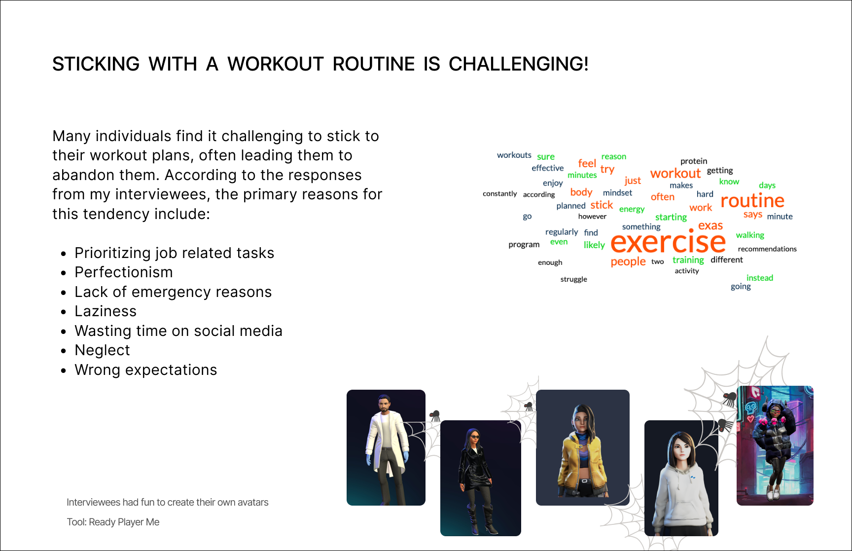 Interview outcome slide: word cloud and list of reasons people abandon workout routines, plus five interviewee avatars